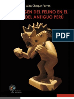 Libro La Imagen Del Felino en El Arte Del Antiguo Peru - Alba Choque Porras - Arte Precolombino