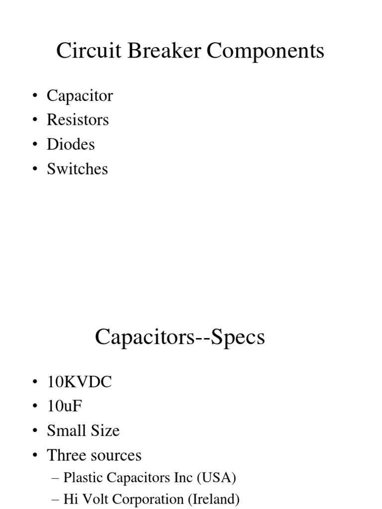 Circuit Breaker Components Capacitor Resistors Diodes Switches