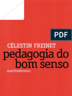 Célestin Freinet - Pedagogia Do Bom Senso