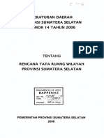 Peraturan Daerah Provinsi Sumatera Selatan Nomor 14 Tahun 2006 tentang Rencana Tata Ruang Wilayah Provinsi (RTRWP) Sumatera Selatan