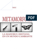 Metamorfosis La Madurez Cristiana en Un Mundo Cambiante