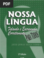 João Jonas Veiga Sobral - Nossa Lingua - Falando e Escrevendo Corretamente