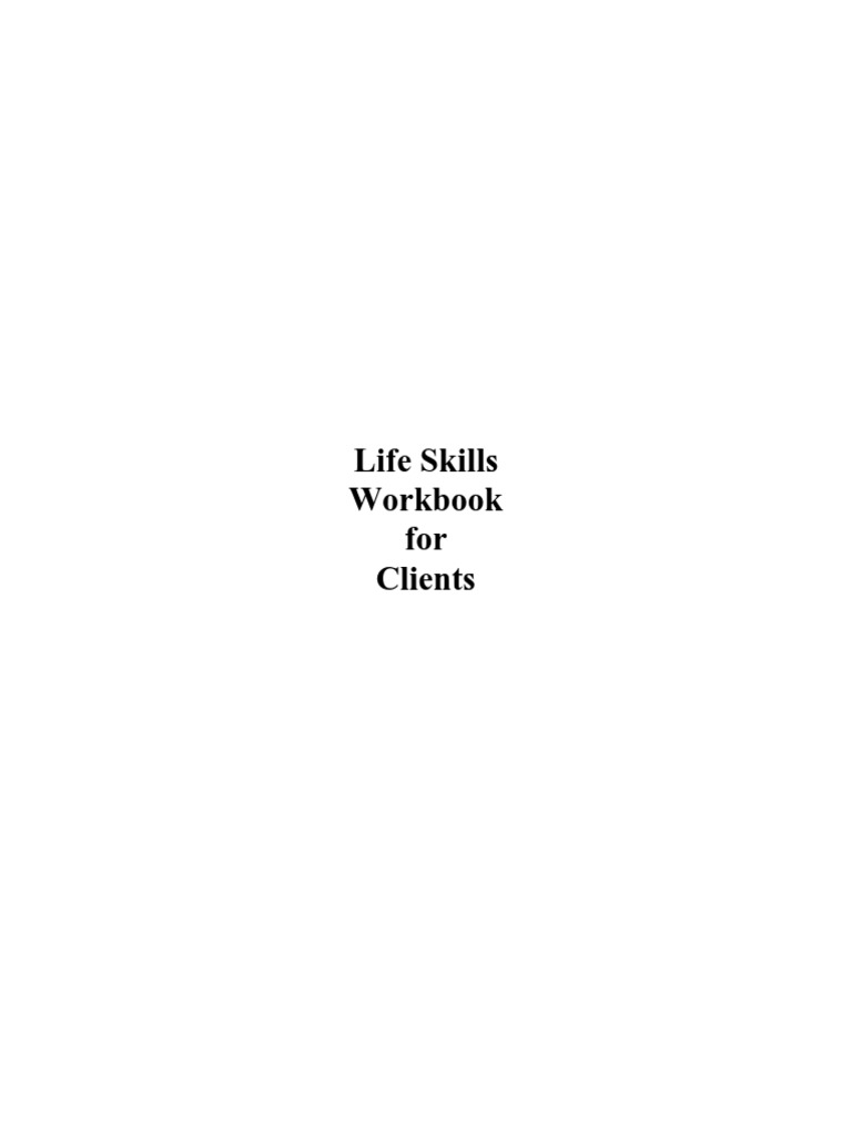 Life Skills Workbook For Clients | PDF