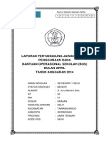 Laporan Pertanggung Jawanan (LPJ) Penggunaan Dana Bantuan Operasional Sekolah (Bos) Bulan April Tahun Anggaran 2014