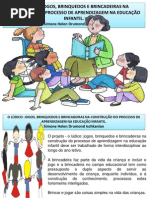 oldicojogosbrinquedosebrincadeirasnaconstruodoprocessodeaprendizagemnaeducaoinfantilsimonehelendrumond-130628113901-phpapp01