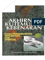 Akhirnya Kutemukan Kebenaran