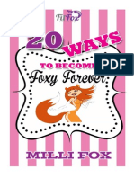 20 Ways to Become Forever Foxy