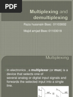 Multiplexing and Demultiplexer
