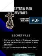 The Straw Man Revealed