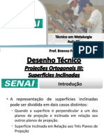 Aula 06 - Projeções Ortogonais III - Superfícies Inclinadas