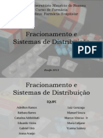 Fracionamento e Sistema de Distribuição