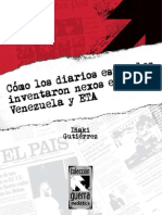 Cómo Los Diarios Españoles Inventaron Nexos Entre Venezuela y ETA Por Iñaki Gutiérrez