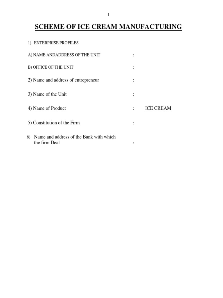 Scheme of Ice Cream Manufacturing 2) Name and Address of Entrepreneur