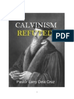 Calvinism Refuted
