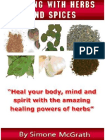 Healing With Herbs and Spices Heal Your Body, Mind and Spirit