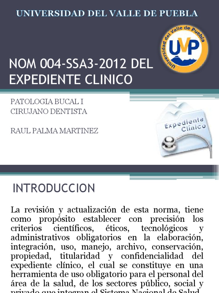 Nom 004 Ssa3 2012 Del Expediente Clinico PATOLOGIA BUCAL