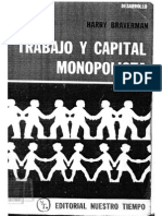 Trabajo y Capital Monopolista La Degradacion Del Trabajo en El Siglo XX Harry Braverman