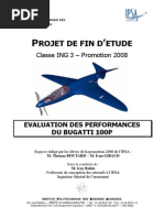 Evaluation of the Performance of the Bugatti 100p