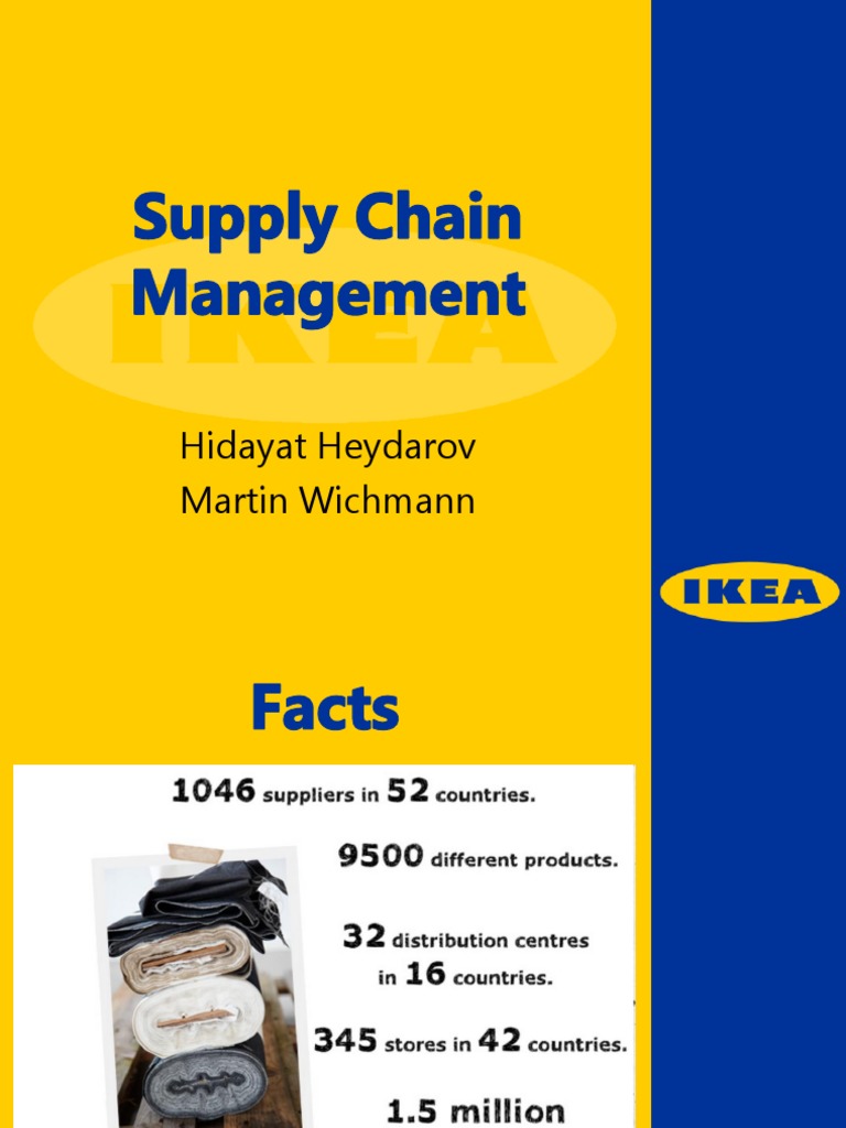 IKEA`s Supply Chain Supply Chain Warehouse