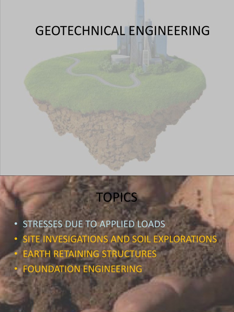Geotechnical Engineering Geotechnical Engineering Soil