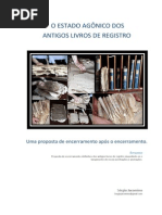 O estado agônico dos antigos livros de registro Uma proposta de encerramento após o encerramento.