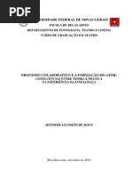 JACOMINI, Jennifer. Processo Colaborativo e A Formação Do Ator - Confluências Entre Teoria e Prática Na Experiência Da Fanfalhaça