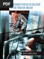 Beatriz Huertas Castillo Indigenous Peoples in Isolation in the Peruvian Amazon Their Struggle for Survival and Freedom 2004