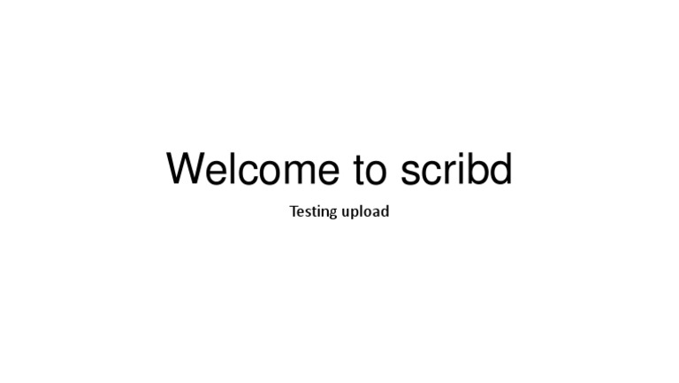 Scribd Upload Testing Guide | PDF