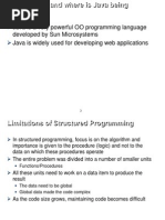 Java Is A Very Powerful OO Programming Language Developed by Sun Microsystems Java Is Widely Used For Developing Web Applications