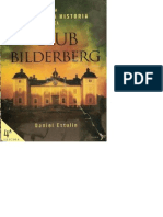 A Verdadera Historiadel Club Bilderberg Los Amosdel Mundo