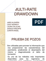 Multi Rate Drawdown