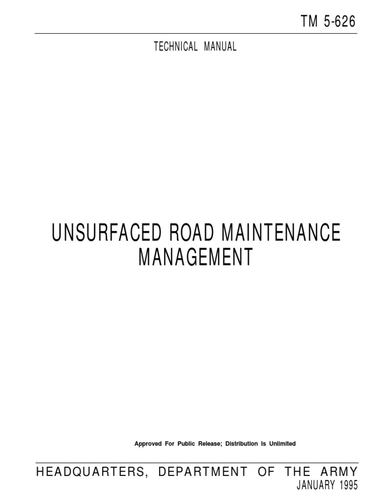 TM 5 626 Unsurfaced Roads Maintenance Management PDF | PDF | Road | Traffic