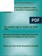 Minerals & Power Resources: A Naturally Occurring Substance That Has A Definite Chemical Composition Is A Mineral