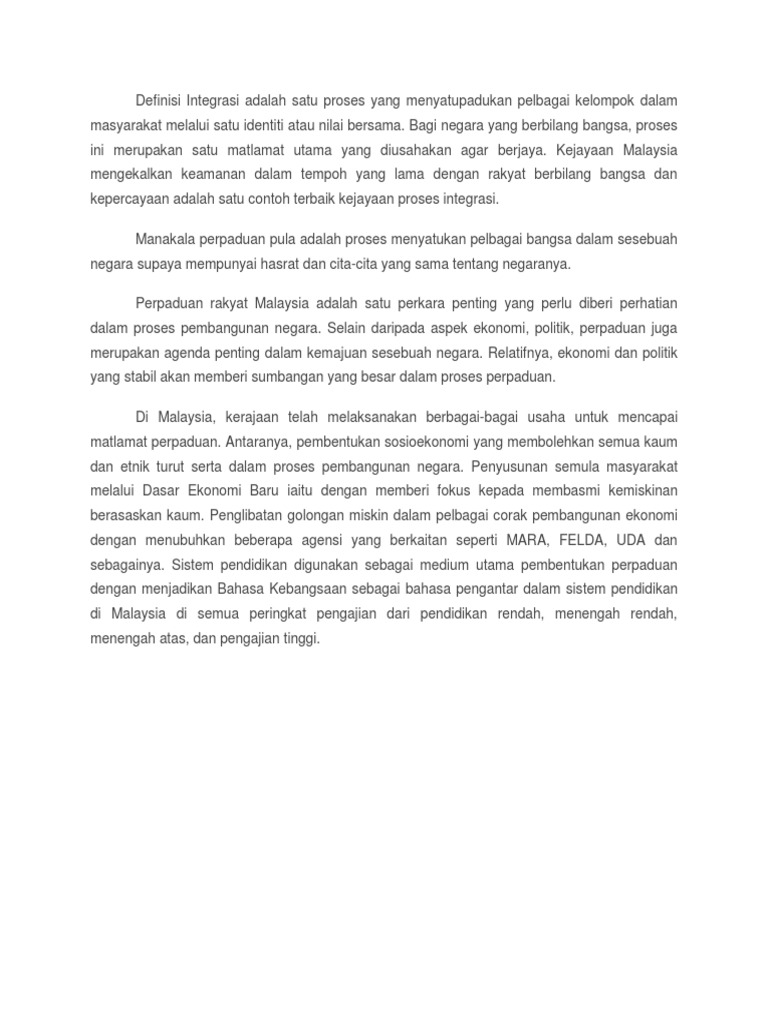 Definisi Integrasi Adalah Satu Proses Yang Menyatupadukan Pelbagai Kelompok Dalam Masyarakat Melalui Satu Identiti Atau Nilai Bersama