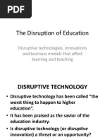 The Disruption of Education