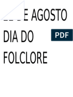 22 de Agosto Dia Do Folclore