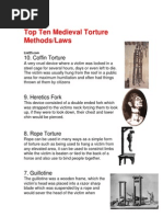 Top Ten Medieval Torture Methods