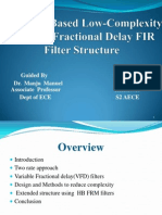 Two Rate based  low complexity variable fractional delay filter 