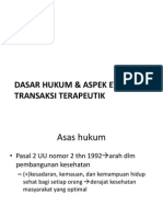 Dasar Hukum & Aspek Etika Transaksi Terapeutik