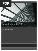 Introduction To CSS: Dr. Will Kurlinkus