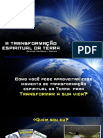 A Transformação Espiritual Da Terra - Apresentação