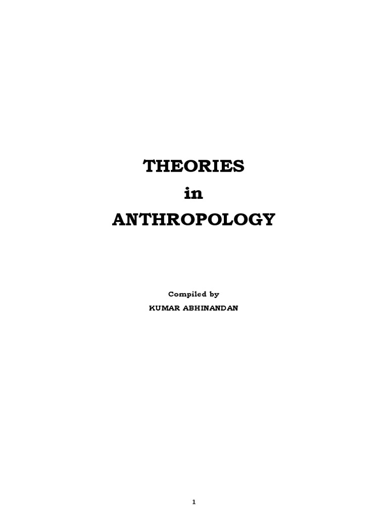 Theories in Anthropology | PDF | Sociocultural Evolution | Franz Boas