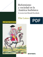Reformismo y Sociedad en La América Borbónica. in Memoriam Ronald Escobedo - Latasa, Pilar (Coord.)