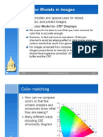 4.2 Color Models in Images: Colors Models and Spaces Used For Stored, Displayed, and Printed Images