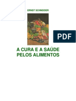 A Cura e a Saude Pelos Alimentos