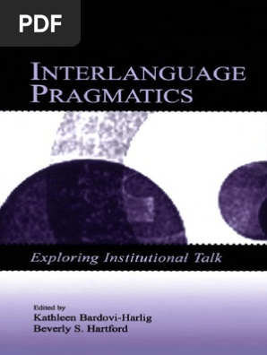 Interlanguage Pragmatics Bardovi-Harlig&Hartford LB | PDF | Second