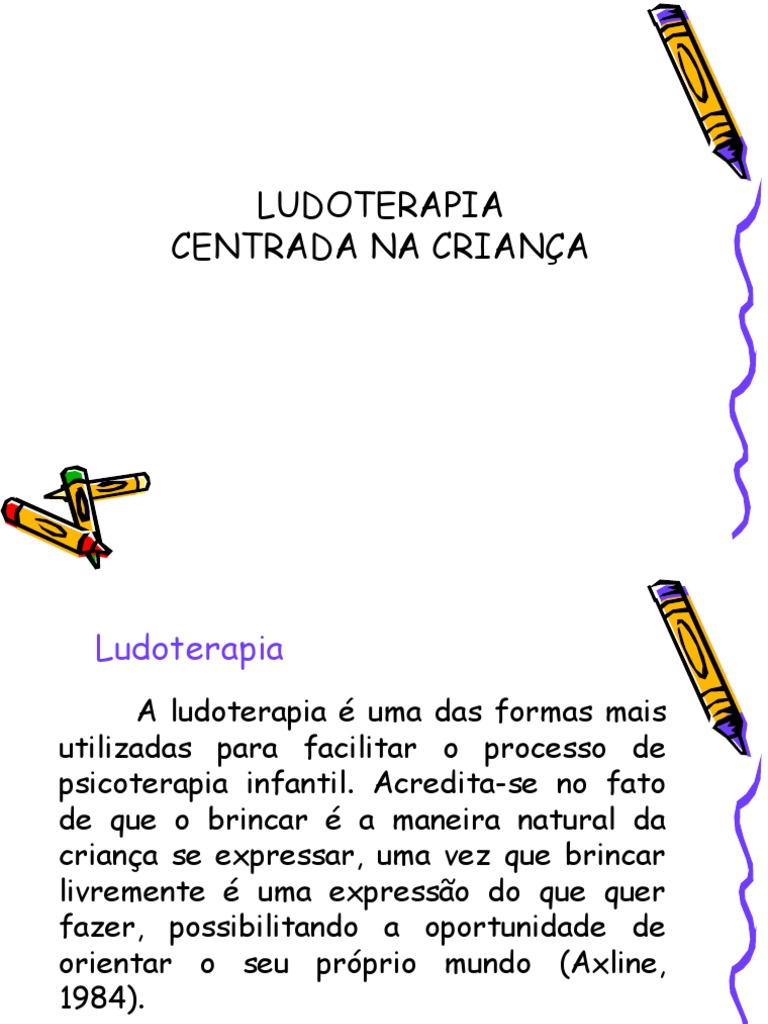 O que é Ludoterapia? 