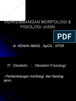 Perkembangan Morfologi & Fisiologi Janin