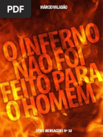 O Inferno Não Foi Feito Para Homem