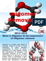 Oligomer Remover